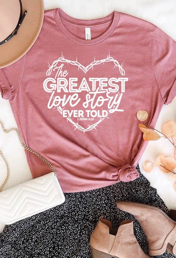 The Greatest Story Ever Told T-shirt